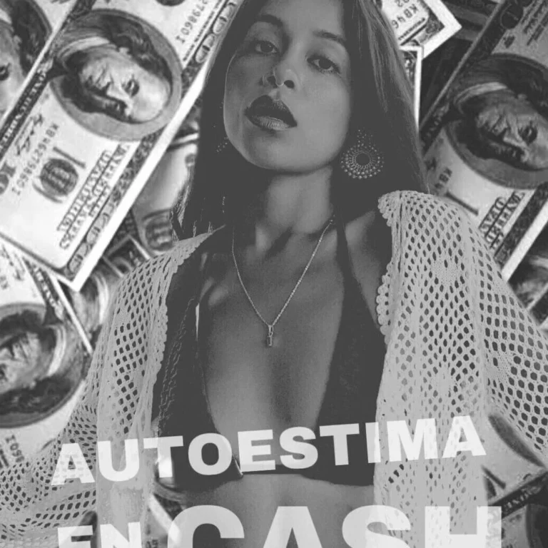 Artículo 4. Autoestima en Cash: Tus Citas Reflejan tu Valor